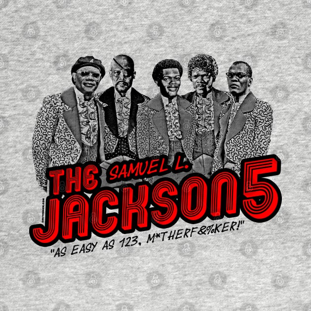 The Samuel L. Jackson 5 (Samuel L Jackson Band Shirt) by UselessRob